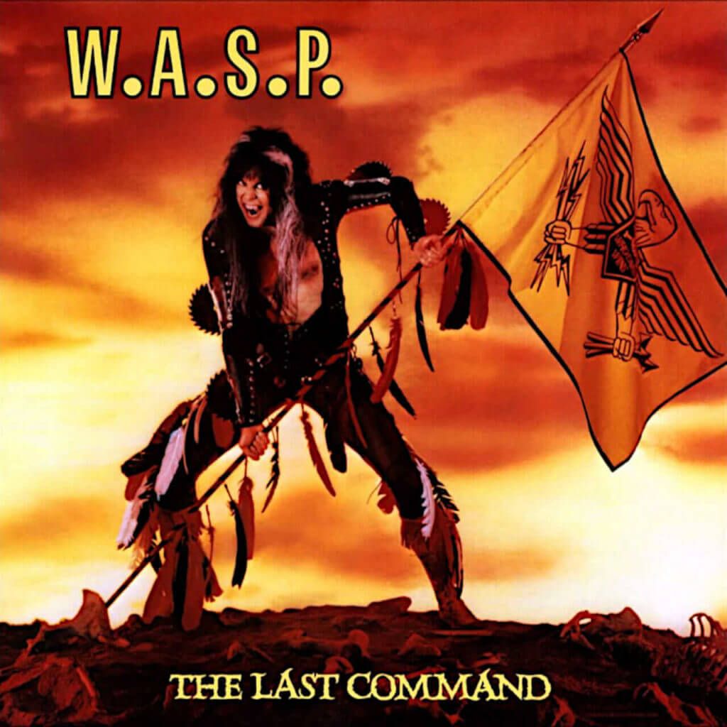 W.A.S.P. The Last Comand